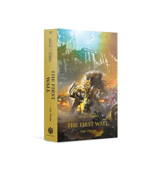Warhammer: Black Library - Horus Heresy: Siege of Terra: The First Wall