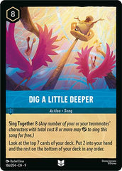 Dig a Little Deeper