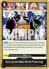 Hurry Up and Make Me the Pirate King!