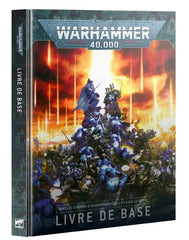 Warhammer 40K: Core Book (Version Française)