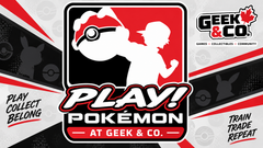 PLAY! POKÉMON SESSIONS AT GEEK & CO.
