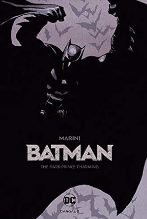 Batman: The Dark Prince Charming