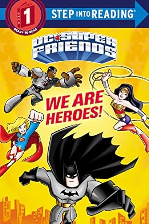 We Are Heroes! (DC Super Friends) Graphic Novel