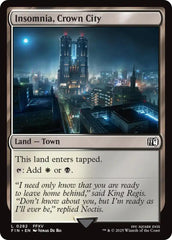 Insomnia, Crown City
