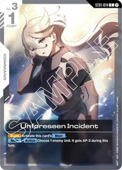Unforeseen Incident