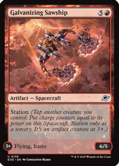 Galvanizing Sawship (EOE-136) - Edge of Eternities Foil