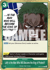 Luffy Is the Man Who Will Become the King of Pirates!!!