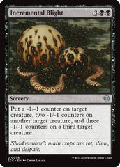 Incremental Blight (ECC-076) - Commander: Lorwyn Eclipsed