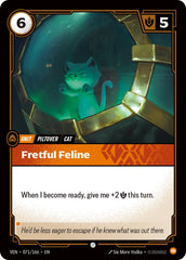 Fretful Feline