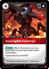Incorrigible Construct