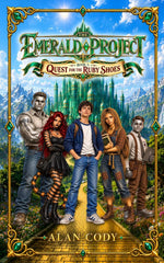 The Emerald Project: Book 1: Quest for the Ruby Shoes