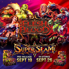 Flesh & Blood TCG - Super Slam Pre release Event - September 20th