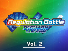 Event: DIGIMON CARD GAME Regulation Battle Vol.2 - July 4th