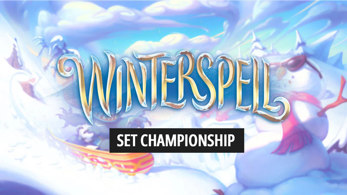 Winterspell Prerelease - Set Championship Saturday, April 5, 2026