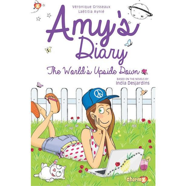 Amy’s Diary: The World’s Upside Down (Volume 2) - Geek & Co.